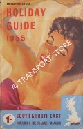 Holiday Guide - Area No. 5: South & South East 1955 by British Railways